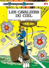 Couverture du livre Les cavaliers du ciel - Raoul Cauvin