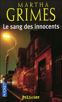 Martha Grimes - Le sang des innocents