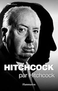 Couverture du livre Hitchcock par Hitchcock - Alfred Hitchcock