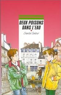 Couverture du livre Deux poisons dans l'eau - Chantal Cahour - Michel Riu