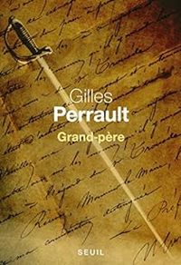 Gilles Perrault - Grand-père