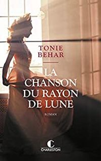 Tonie Behar - La chanson du rayon de lune