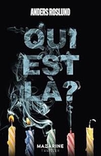 Anders Roslund - Qui est là ?