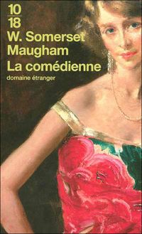 Couverture du livre La comédienne - William Somerset Maugham