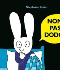 Stephanie Blake - Non pas dodo !