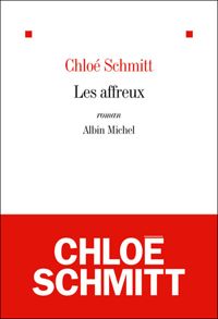 Couverture du livre Les Affreux - Chloe Schmitt