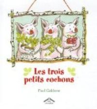 Paul Galdone - Les trois petits cochons