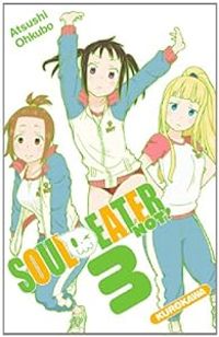 Couverture du livre Soul Eater Not - Atsushi Okubo