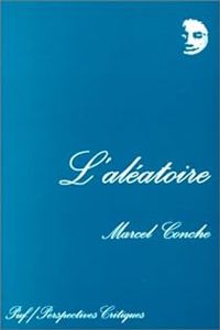 Couverture du livre L'Aléatoire - Marcel Conche