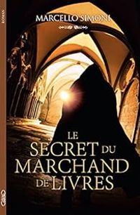 Marcello Simoni - Le secret du marchand de livres