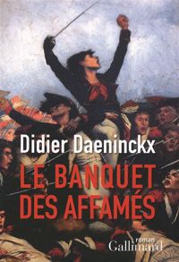 Couverture du livre Le Banquet des Affamés - Didier Daeninckx