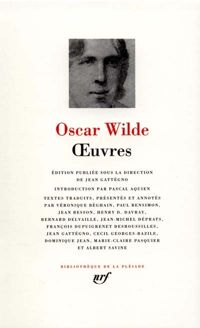 Oscar Wilde - Oscar Wilde : Oeuvres