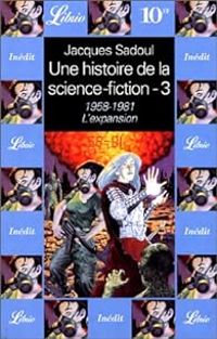 Jacques Sadoul - Une histoire de la science-fiction