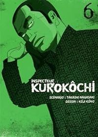 Koji Kono - Takashi Nagasaki - Inspecteur Kurokôchi