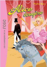 Couverture du livre Alice 13 - Alice écuyère - Caroline Quine - Philippe Daure