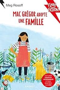 Meg Rosoff - MacGrégor adopte une famille