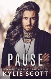 Couverture du livre Pause - Kylie Scott