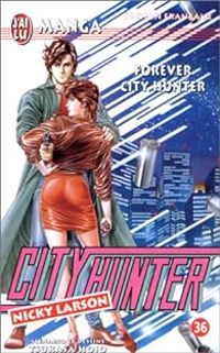 Couverture du livre Forever City Hunter - Tsukasa Hojo