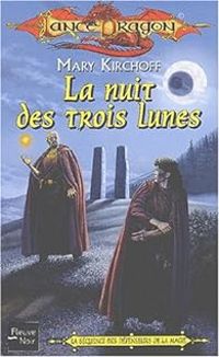 Mary Kirchoff - La nuit des trois lunes