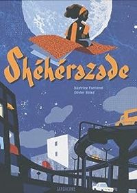 Couverture du livre Shéhérazade - Olivier Balez - Beatrice Fontanel