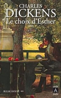 Charles Dickens - Le choix d'Esther