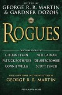 George Rr Martin - Gardner Dozois - Rogues