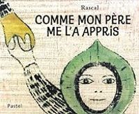 Couverture du livre Comme mon père me l'a appris - Rascal 