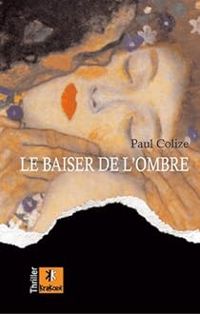 Paul Colize - Le baiser de l'ombre