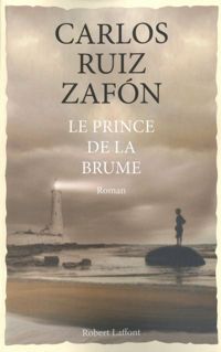 Couverture du livre Le Prince de la Brume  - Carlos Ruiz Zafon