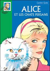 Caroline Quine - Alice et les chats persans