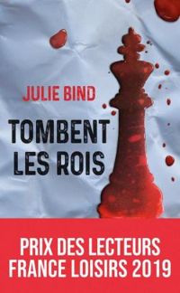 Couverture du livre Tombent les rois - Julie Bind