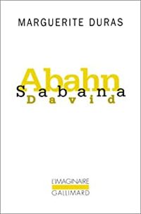 Couverture du livre Abahn, Sabana, David - Marguerite Duras