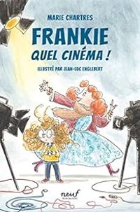 Marie Chartres - Frankie : Quel cinéma !