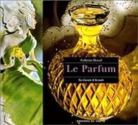 Catherine Donzel - Le parfum