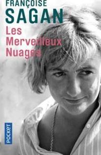 Couverture du livre Les merveilleux nuages - Francoise Sagan