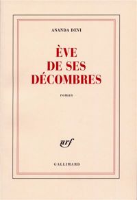 Couverture du livre Eve de ses décombres  - Ananda Devi