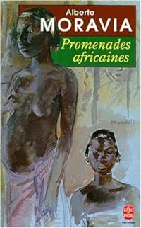 Couverture du livre Promenades africaines - Alberto Moravia