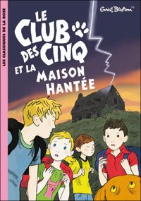 Couverture du livre Le Club des Cinq 16  - Enid Blyton