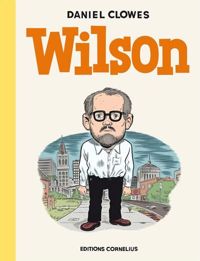 Couverture du livre Wilson - Daniel Clowes