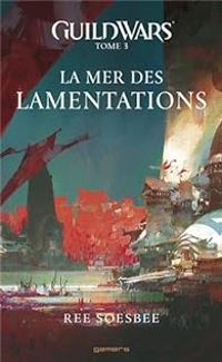 Couverture du livre La mer des lamentations - Ree Soesbee