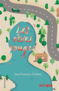 Couverture du livre Les rêves rouges - Jean Francois Chabas