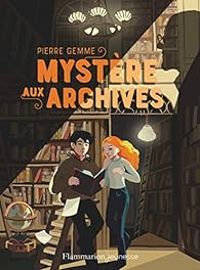 Couverture du livre Mystères aux Archives - Pierre Gemme