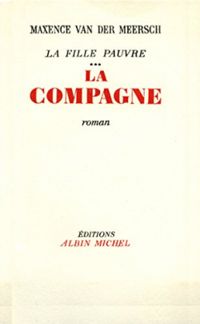 Couverture du livre La compagne - Maxence Van Der Meersch