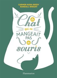 Couverture du livre Le chat qui ne mangeait pas de souris - Barry Moser - Carmen Agra Deedy - Randall Wright