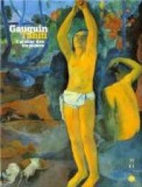 Couverture du livre Gauguin à Tahiti : L'atelier des tropiques - Musee D Orsay Paris - Reunion Des Musees Nationaux - Museum Of Fine Arts