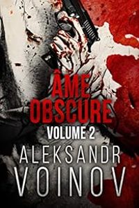 Couverture du livre Âme obscure - Aleksandr Voinov