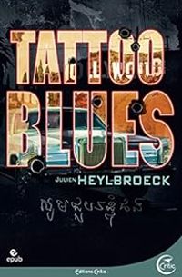 Couverture du livre Tattoo Blues - Julien Heylbroeck