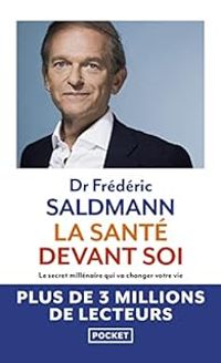 Couverture du livre La Santé devant soi - Frederic Saldmann