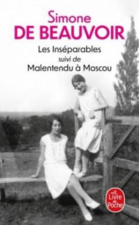 Couverture du livre Les inséparables (suivi de) Malentendu à Moscou - Simone De Beauvoir