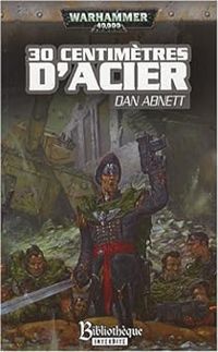 Couverture du livre 30 Centimètres d'acier - Dan Abnett